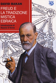 Freud e la tradizione mistica ebraica - Librerie.coop