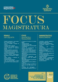 Focus magistratura. Concorso magistratura 2023: Penale, civile, amministrativo - Vol. 1 - Librerie.coop