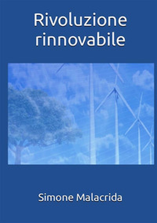 Rivoluzione rinnovabile - Librerie.coop Rivoluzione rinnovabile - Librerie.coop