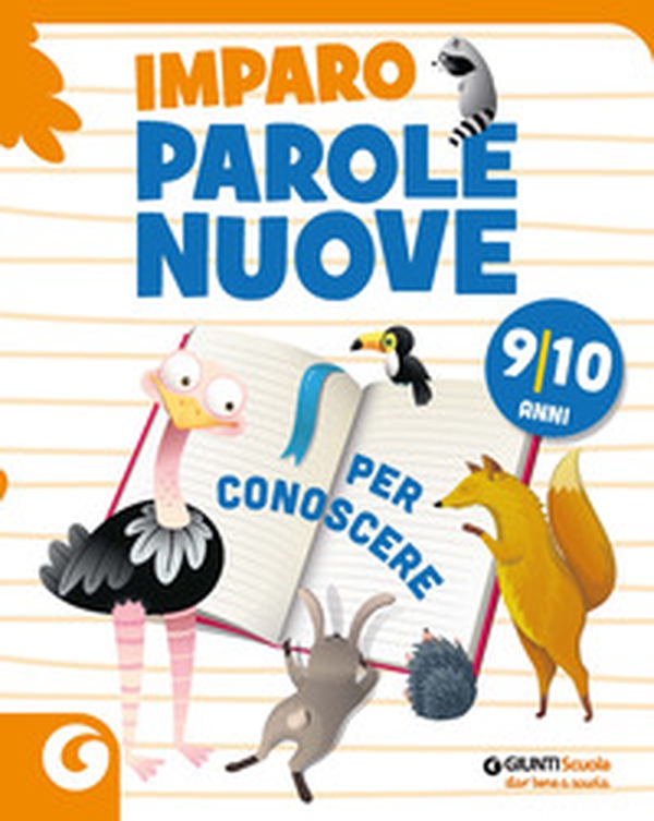 Imparo parole nuove. Per conoscere. 9-10 anni - Librerie.coop Imparo parole nuove. Per conoscere. 9-10 anni - Librerie.coop