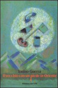 Il vecchio con un piede in Oriente - Librerie.coop Il vecchio con un piede in Oriente - Librerie.coop