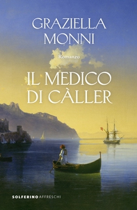 Il medico di Càller - Librerie.coop