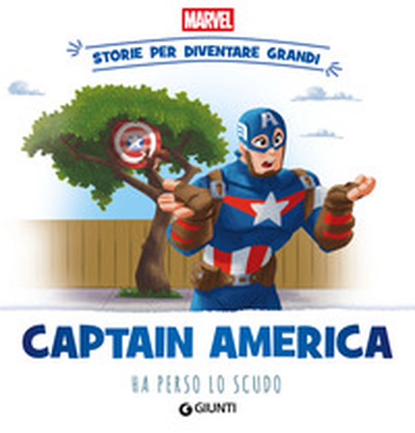 Captain America ha perso lo scudo. Storie per diventare grandi - Librerie.coop Captain America ha perso lo scudo. Storie per diventare grandi - Librerie.coop