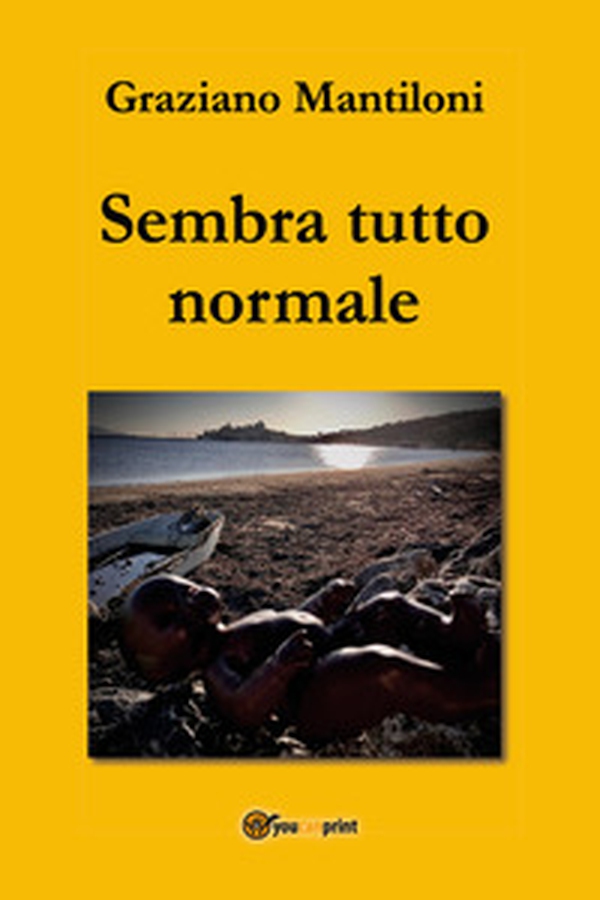 Sembra tutto normale - Librerie.coop Sembra tutto normale - Librerie.coop
