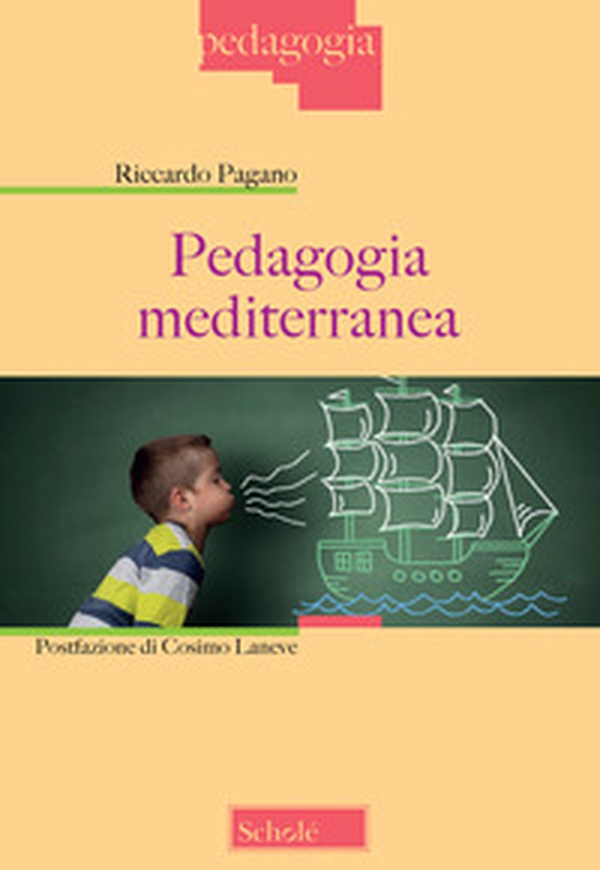 Pedagogia mediterranea - Librerie.coop Pedagogia mediterranea - Librerie.coop