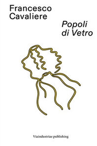 Popoli di vetro - Librerie.coop