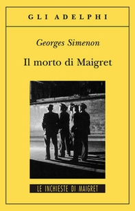 Il morto di Maigret - Librerie.coop