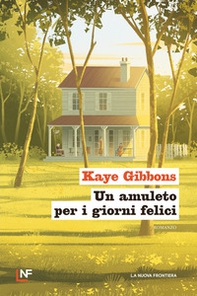 Un amuleto per i giorni felici - Librerie.coop
