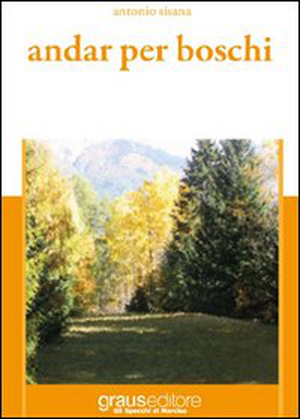 Andar per boschi - Librerie.coop Andar per boschi - Librerie.coop