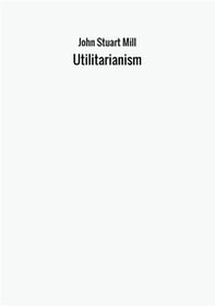 Utilitarianism - Librerie.coop
