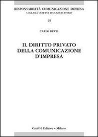 Il diritto privato della comunicazione d'impresa - Librerie.coop