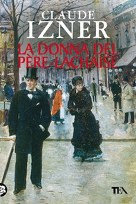 La donna del Père-Lachaise - Librerie.coop La donna del Père-Lachaise - Librerie.coop