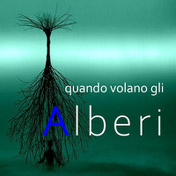Quando volano gli Alberi - Librerie.coop Quando volano gli Alberi - Librerie.coop