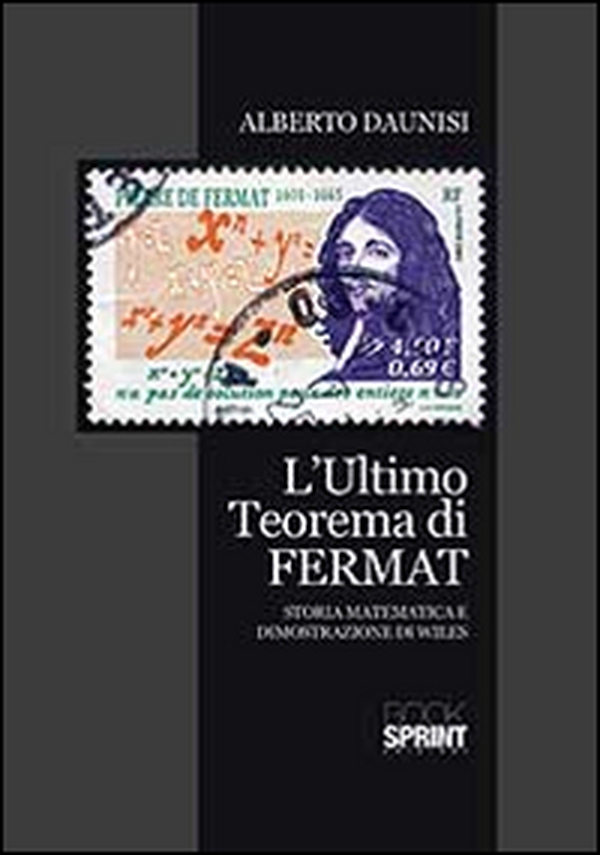 L'ultimo terorema di Fermat - Librerie.coop L'ultimo terorema di Fermat - Librerie.coop