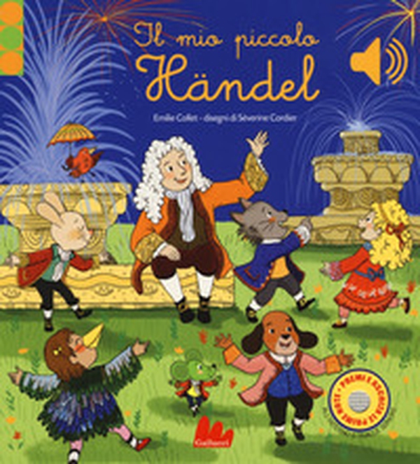 Il mio piccolo Händel. Libro sonoro - Librerie.coop Il mio piccolo Händel. Libro sonoro - Librerie.coop
