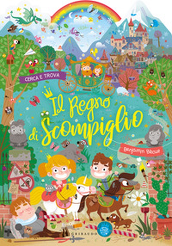 Il Regno di Scompiglio - Librerie.coop Il Regno di Scompiglio - Librerie.coop