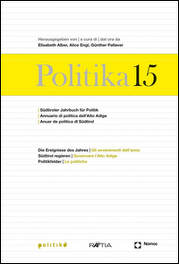 Politika. Annuario di politica dell'Alto Adige - Vol. 15 - Librerie.coop
