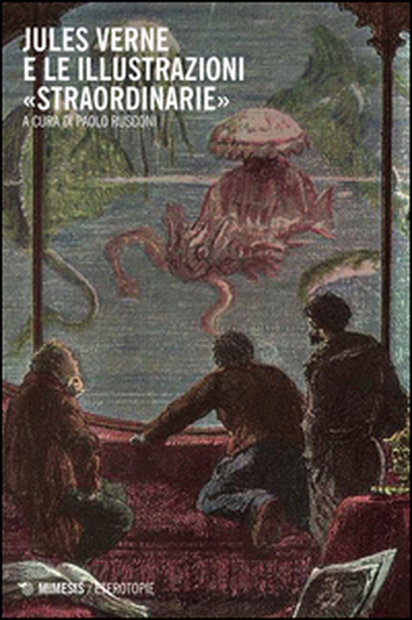 Jules Verne e le illustrazioni «straordinarie» - Librerie.coop Jules Verne e le illustrazioni «straordinarie» - Librerie.coop