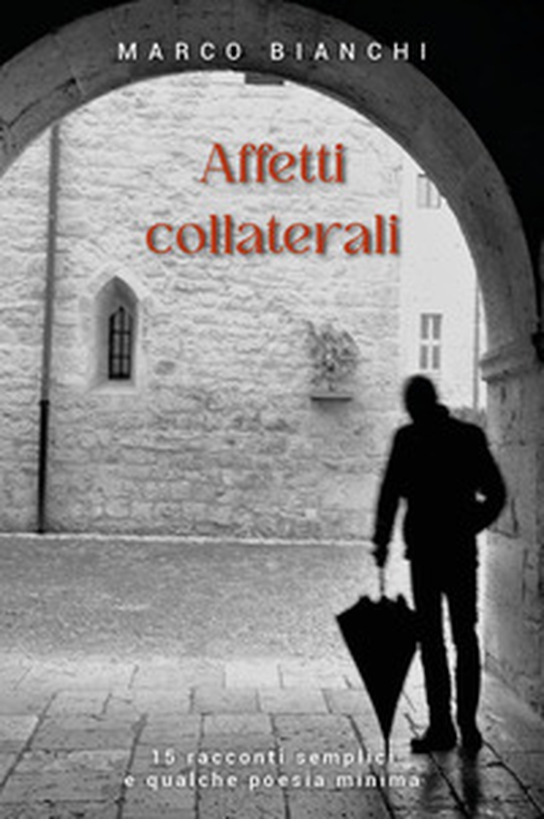 Affetti collaterali - Librerie.coop Affetti collaterali - Librerie.coop
