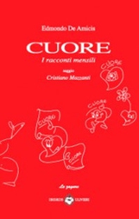 Cuore. I racconti mensili - Librerie.coop