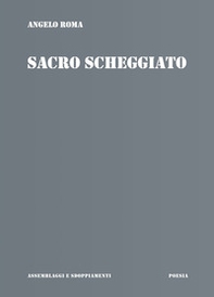Sacro scheggiato - Librerie.coop