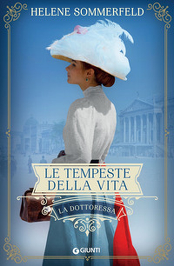 Le tempeste della vita. La dottoressa - Vol. 2 - Librerie.coop Le tempeste della vita. La dottoressa - Vol. 2 - Librerie.coop