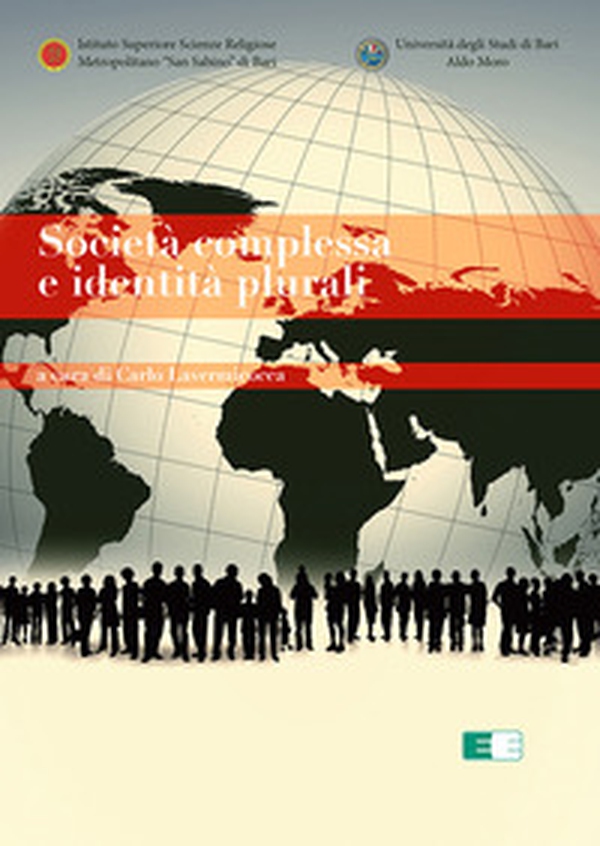 Società complessa e identità plurali - Librerie.coop Società complessa e identità plurali - Librerie.coop