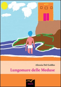 Lungomare delle meduse - Librerie.coop Lungomare delle meduse - Librerie.coop