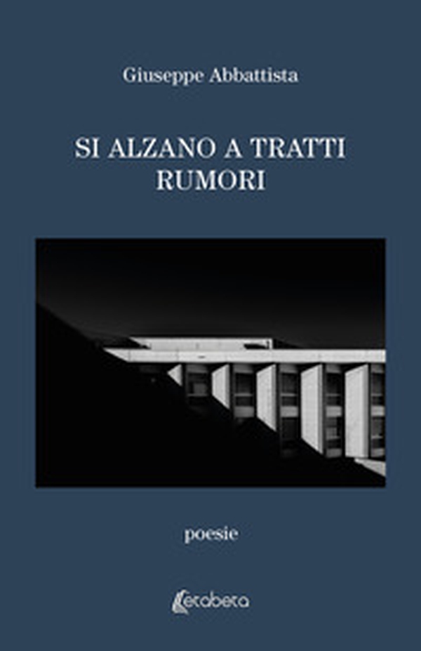Si alzano a tratti rumori - Librerie.coop Si alzano a tratti rumori - Librerie.coop