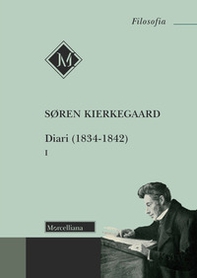 Diari (1834-1842) - Vol. 1 - Librerie.coop