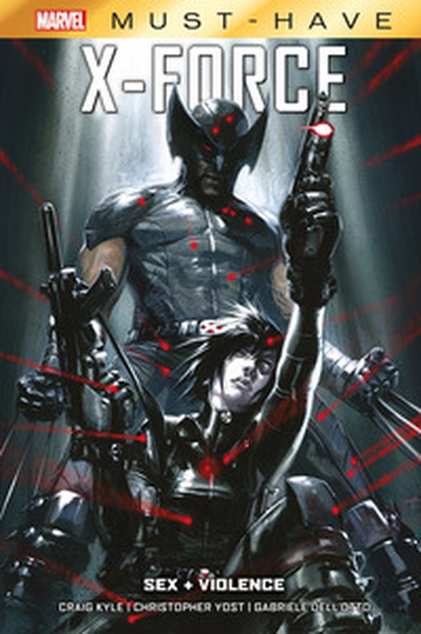 Sex + violence. X-Force - Librerie.coop Sex + violence. X-Force - Librerie.coop