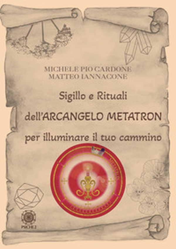 Sigillo e rituali dell'arcangelo Metatron per illuminare il tuo cammino - Librerie.coop Sigillo e rituali dell'arcangelo Metatron per illuminare il tuo cammino - Librerie.coop