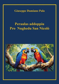 Peraulas addoppiu. Pro Nughedu San Nicolo - Librerie.coop
