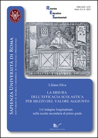 La misura dell'efficacia scolastica per mezzo del valore aggiunto. Un'indagine longitudinale nella scuola secondaria di primo grado - Librerie.coop
