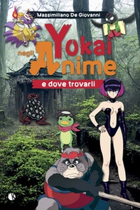 Yokai negli anime e dove trovarli - Librerie.coop