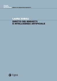 Diritto dei brevetti e intelligenza artificiale - Librerie.coop