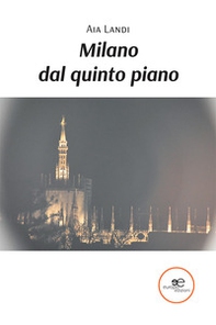 Milano dal quinto piano - Librerie.coop
