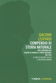Compendio di storia naturale. Con l'aggiunta del «Saggio di chimica e storia naturale» del 1812 - Librerie.coop Compendio di storia naturale. Con l'aggiunta del «Saggio di chimica e storia naturale» del 1812 - Librerie.coop