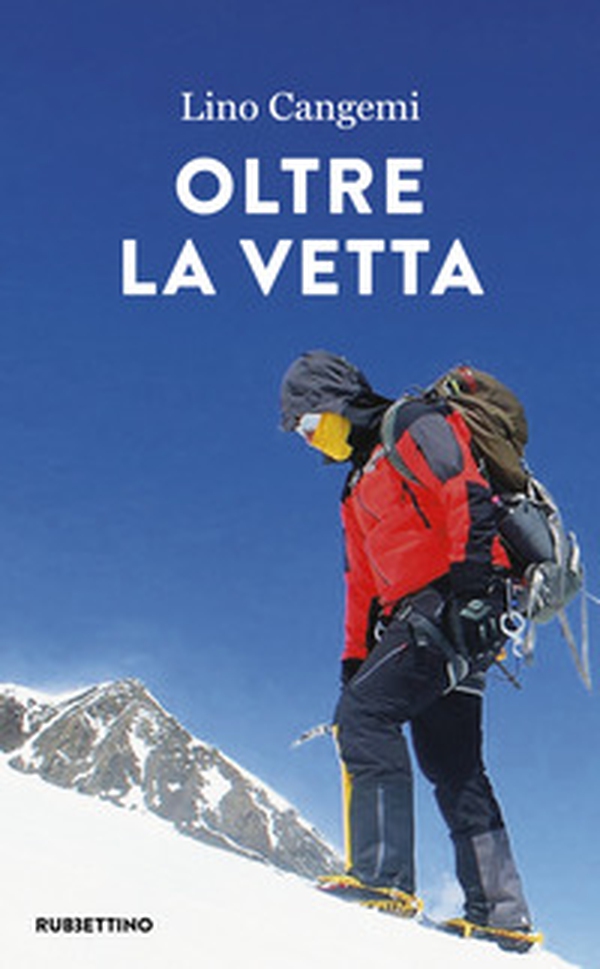 Oltre la vetta - Librerie.coop Oltre la vetta - Librerie.coop