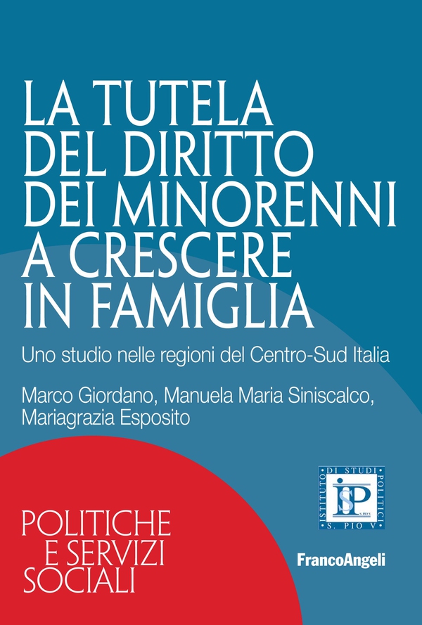 La tutela del diritto dei minorenni a crescere in famiglia - Librerie.coop La tutela del diritto dei minorenni a crescere in famiglia - Librerie.coop