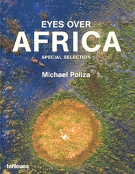 Eyes over Africa. Special selection. Ediz. tedesca, inglese e francese - Librerie.coop