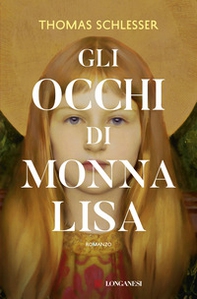 Gli occhi di Monna Lisa - Librerie.coop Gli occhi di Monna Lisa - Librerie.coop