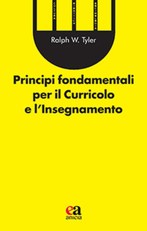 Principi fondamentali per il curricolo e l'insegnamento - Librerie.coop Principi fondamentali per il curricolo e l'insegnamento - Librerie.coop