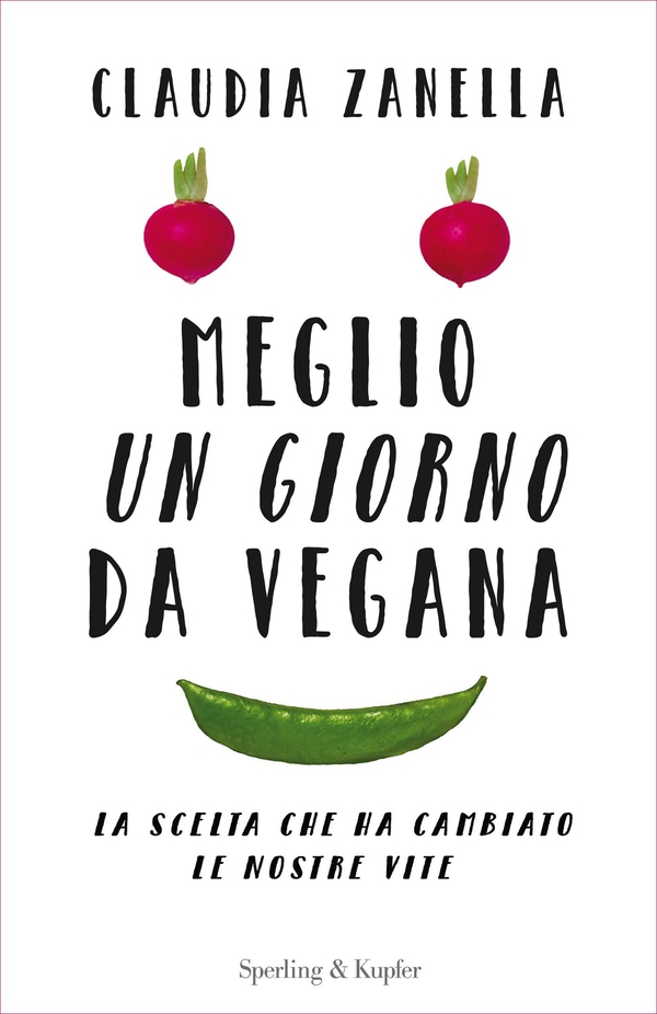 Meglio un giorno da vegana - Librerie.coop Meglio un giorno da vegana - Librerie.coop