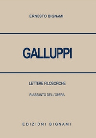 Galluppi. Lettere filosofiche. Riassunto dell'opera - Librerie.coop