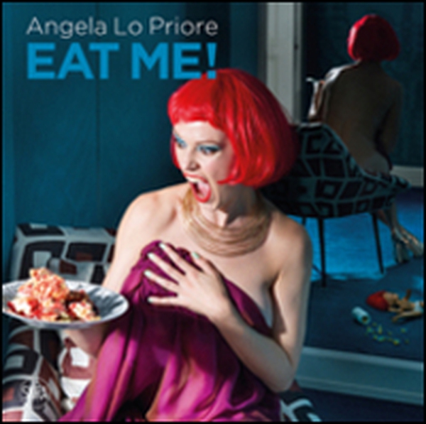 Eat me! Ediz. italiana e inglese - Librerie.coop Eat me! Ediz. italiana e inglese - Librerie.coop