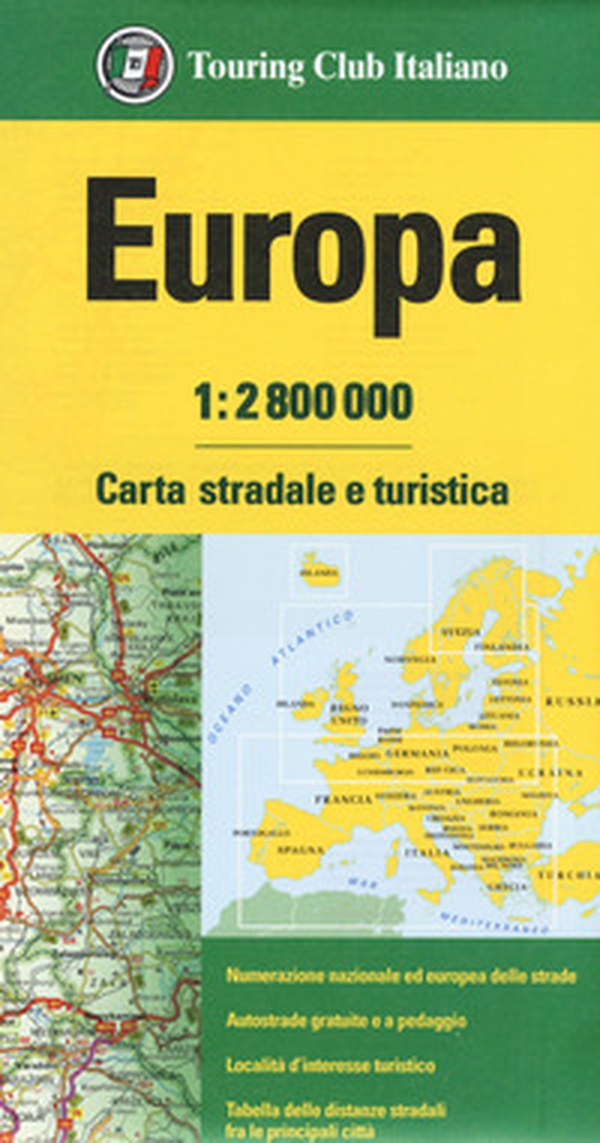 Europa 1:2.800.000. Carta stradale e turistica - Librerie.coop Europa 1:2.800.000. Carta stradale e turistica - Librerie.coop