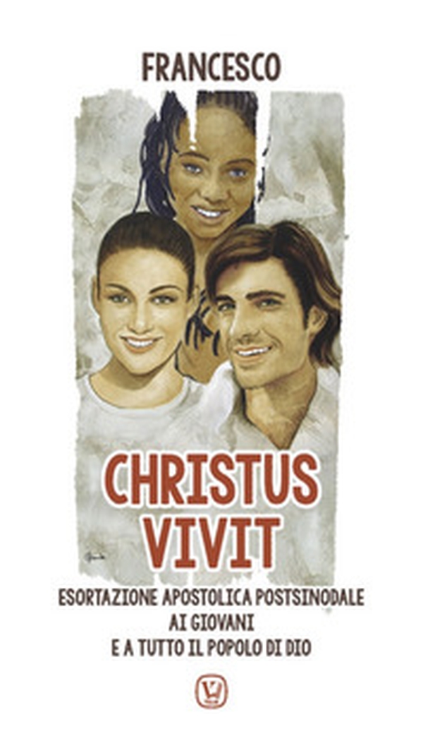 «Christus vivit». Esortazione apostolica postsinodale ai giovani e a tutto il popolo di Dio - Librerie.coop «Christus vivit». Esortazione apostolica postsinodale ai giovani e a tutto il popolo di Dio - Librerie.coop