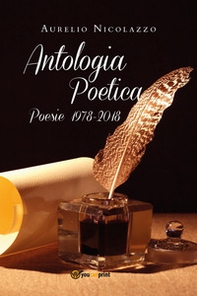 Antologia poetica. Poesie 1978-2018 - Librerie.coop Antologia poetica. Poesie 1978-2018 - Librerie.coop