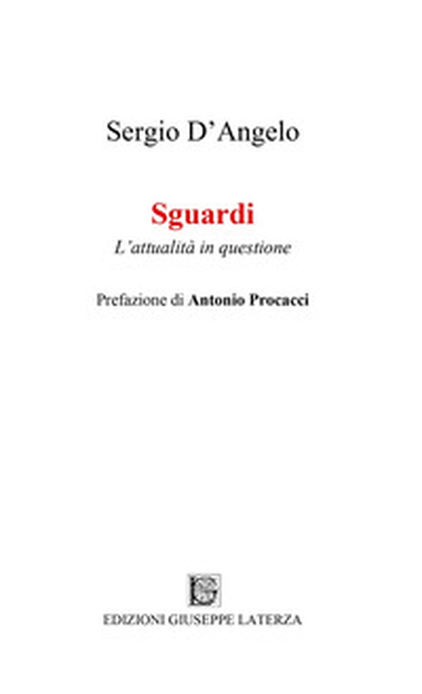 Sguardi. L'attualità in questione - Librerie.coop Sguardi. L'attualità in questione - Librerie.coop